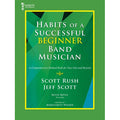 Habits of a Successful Beginning Band Musician Trombone Book