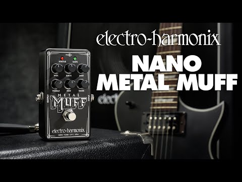 Electro-Harmonix Nano Metal Muff Pedal