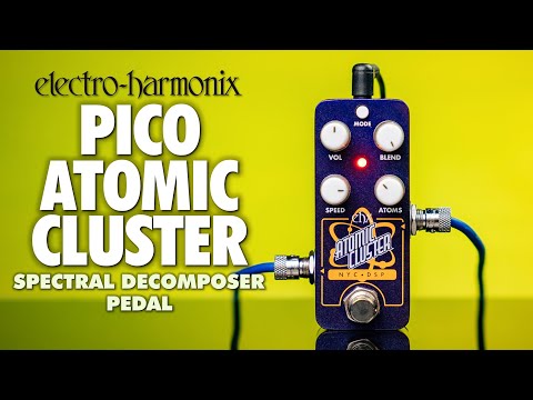 Electro-Harmonix Pico Atomic Cluster Spectral Decomposer Pedal